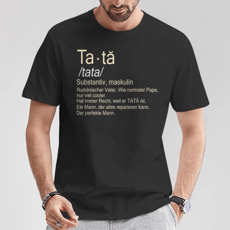 Romanian Father Tata T-Shirt Lustige Geschenke