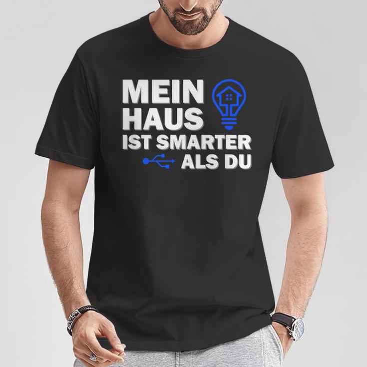 Smart Home Mein Haus Ist Smarter Als Du T-Shirt Lustige Geschenke