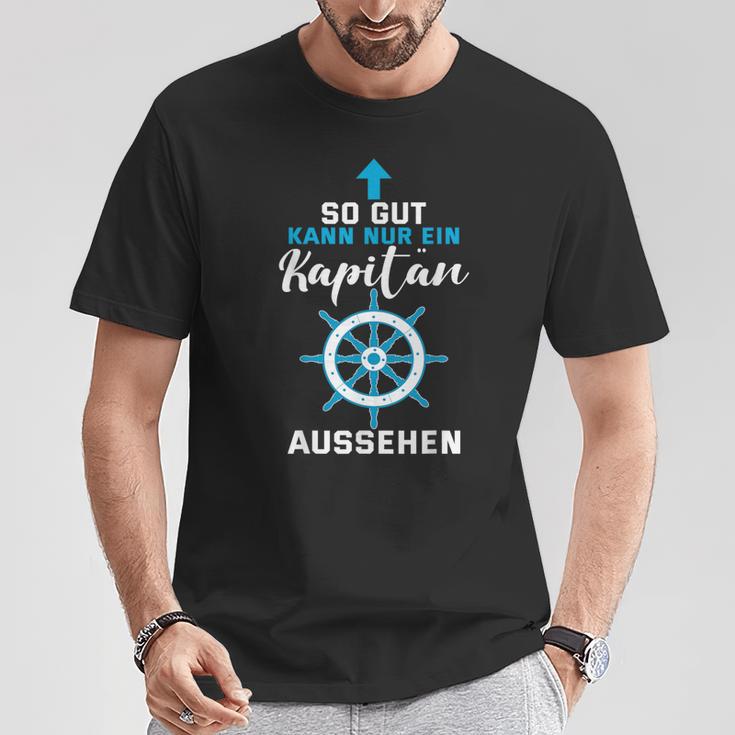 So Gut Kann Nur Ein Kapitän Ausseh T-Shirt Lustige Geschenke