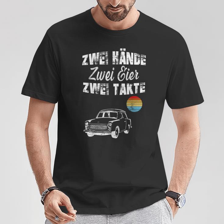 Trabi Ddr Two Stroke Two Eggs Two Hands T-Shirt Lustige Geschenke