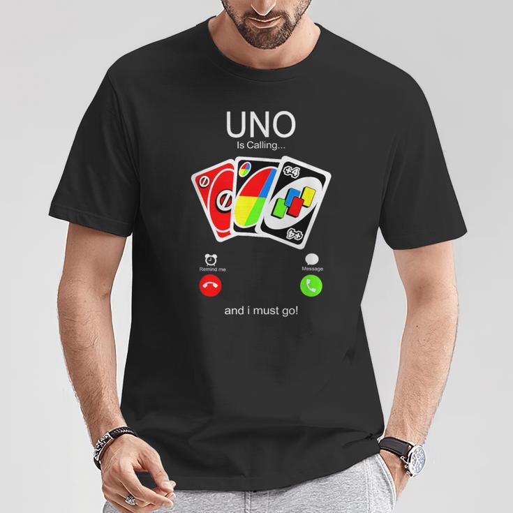 Uno Ruft An Und Ich Muss Für Männer Frauen Kinder Werden T-Shirt Lustige Geschenke