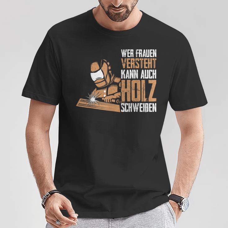 Wer Frauen Understands Can Also Wood Sweat T-Shirt Lustige Geschenke