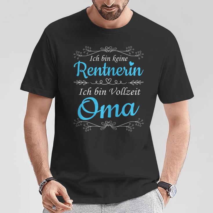 Women's Ich Bin Keine Rentnerin Ich Binollzeit Oma Rente Ruhestand T-Shirt Lustige Geschenke