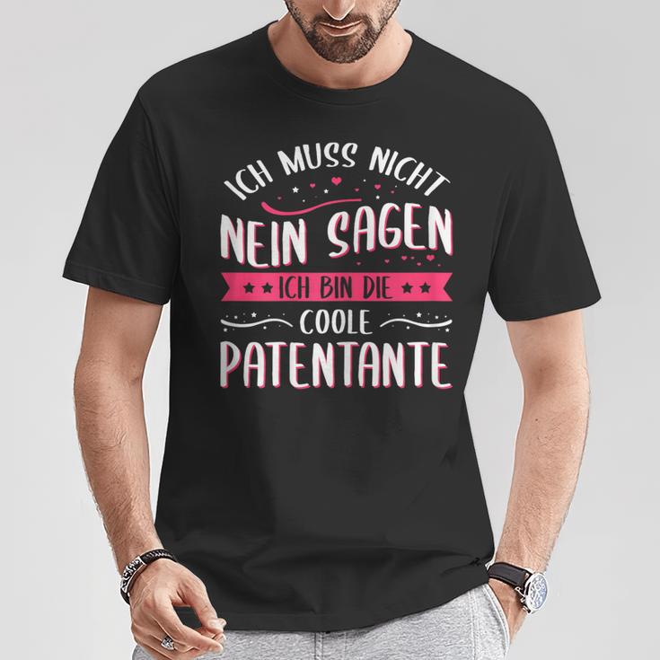 Women's Ich Muss Nicht Nein Sagen Ich Bin Die Coole Patentantant T-Shirt Lustige Geschenke