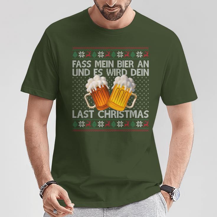 Fass Mein Beer An Und Es Wird Dein Last Christmas Xmas Beer T-Shirt Lustige Geschenke