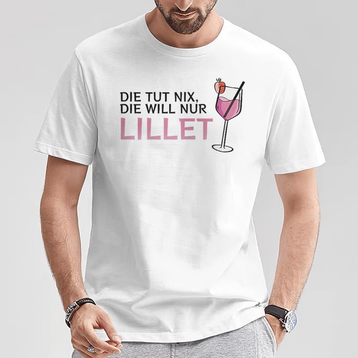 Die Tut Nix Die Will Nur Lillet Fan Summer Cocktail Party T-Shirt Lustige Geschenke