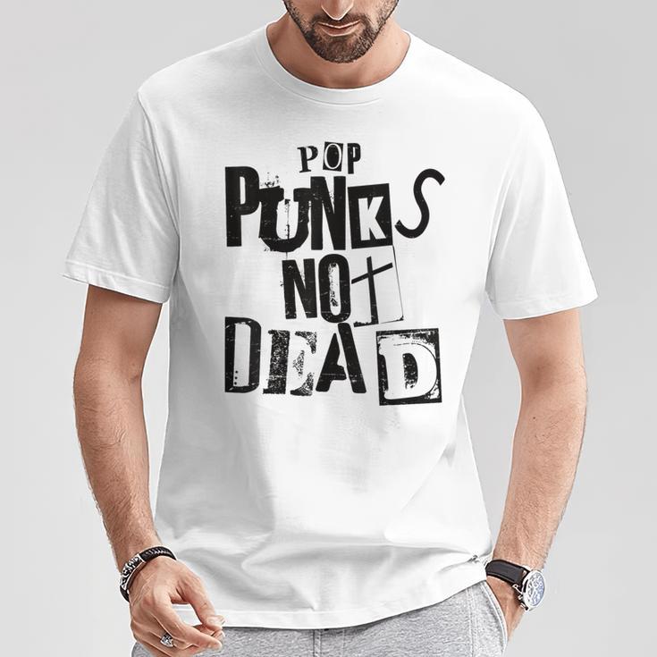 Pop Punks Not Dead -Intage Grunge Pop Punk Is Not Dead T-Shirt Lustige Geschenke