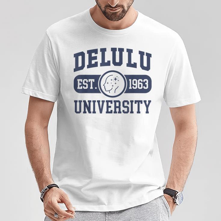 University Delulu T-Shirt Lustige Geschenke