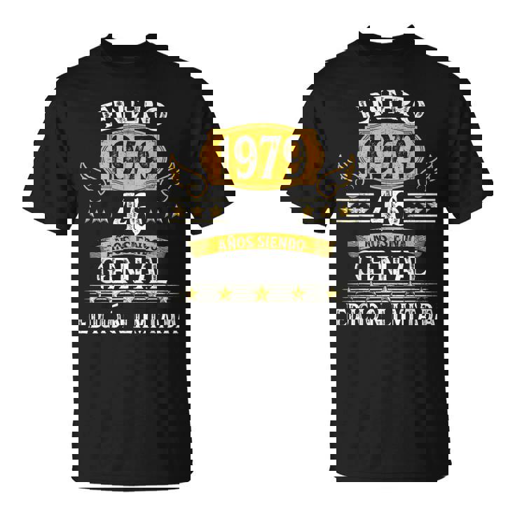 46 Años Cumpleaños Hombre 1979 Las Leyendas Nacen Enero 1979 Camiseta unisex