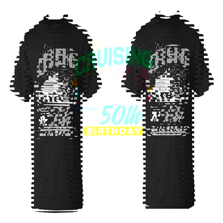 50th Birthday Cruise Trip Vacation Birthday Cruise Tank Top T-Shirt