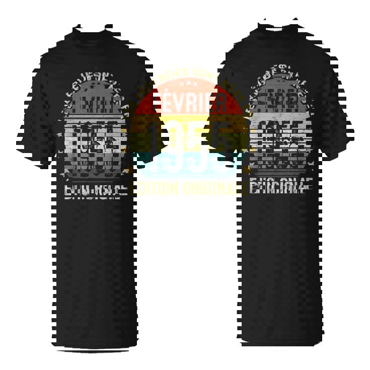 70 Ans Cadeau Homme Les Legendes Sont Nées En Février 1955 T-Shirt
