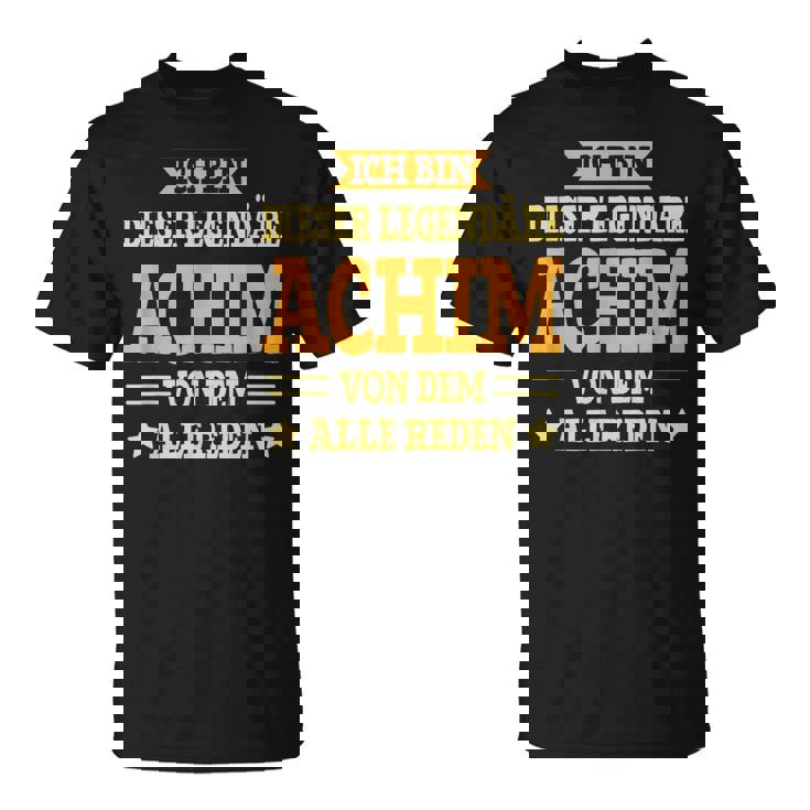 Achim Lustigesorname Namen Spruch Achim T-Shirt