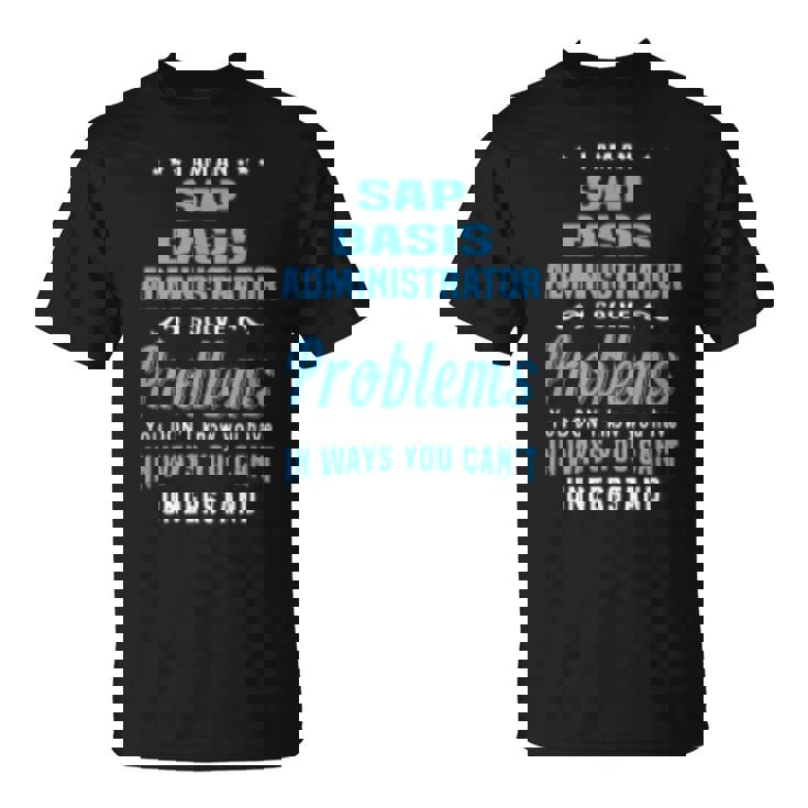 Administrador Sap Basis Camiseta unisex