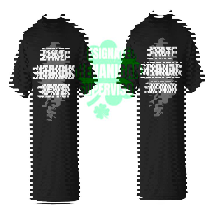 Ated Shenanigans Supervisor Friend St Patrick's Party T-Shirt Ated Shenanigans Supervisor Friend St Patrick's Party T-Shirt