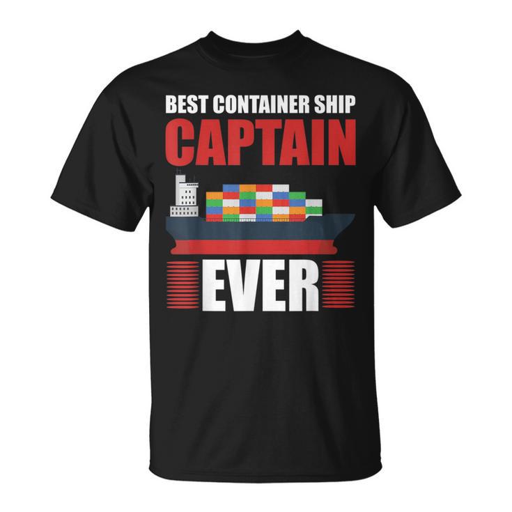 Best Container Ship Captain Ever Seafarer Cargo Ship T-Shirt