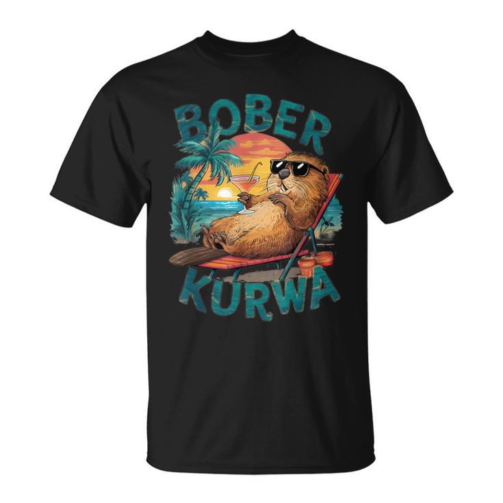 Bobr Kurwa Meme Bober Kurwa T-Shirt