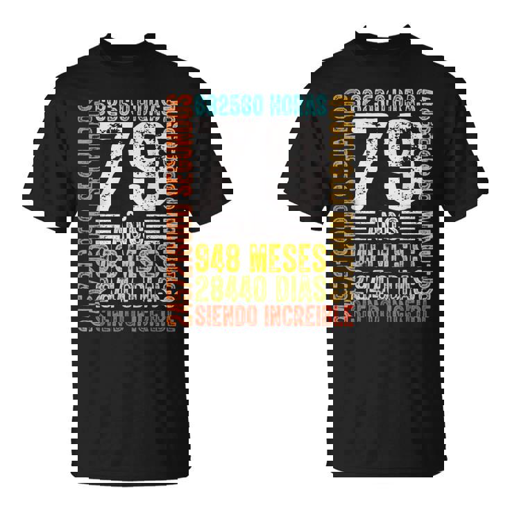 Cumpleaños Feliz 79 Años Feliz 79 Años Regalos Originales Camiseta unisex