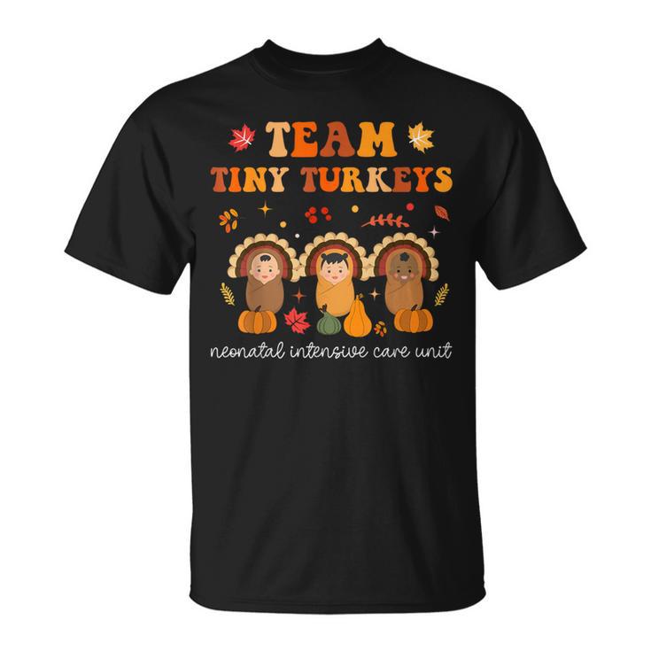 Cute Team Tiny Turkeys Neonatal NICU Nurse Thanksgiving Fall T-Shirt