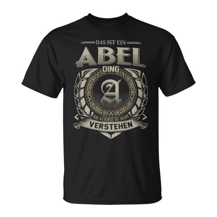 Das Ist Ein Abel Ding Abel Name T-Shirt