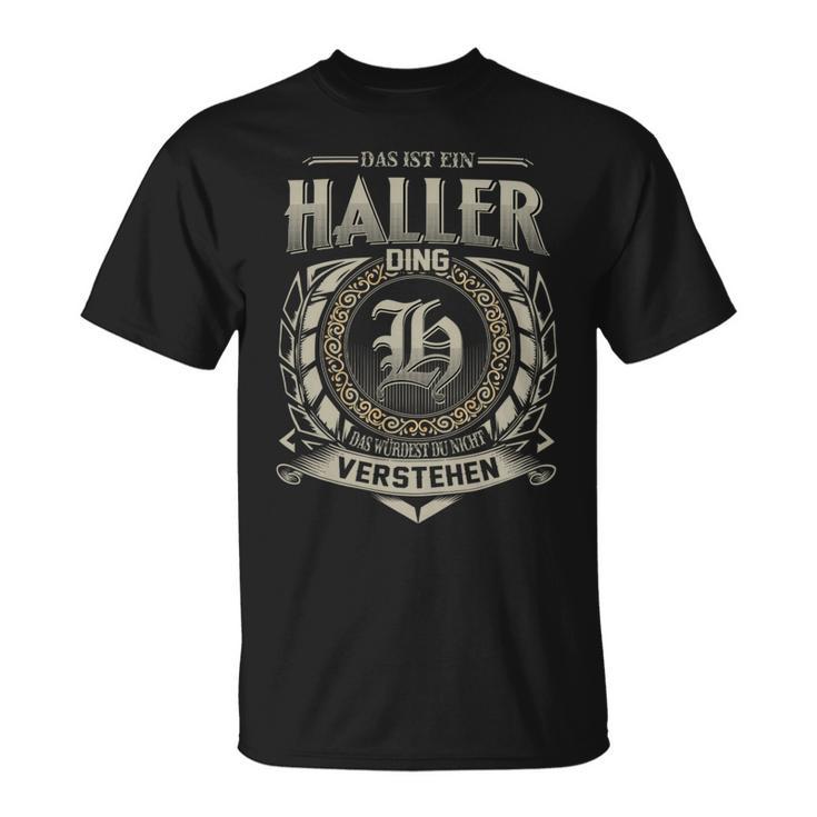 Das Ist Ein Haller Ding Haller Name T-Shirt