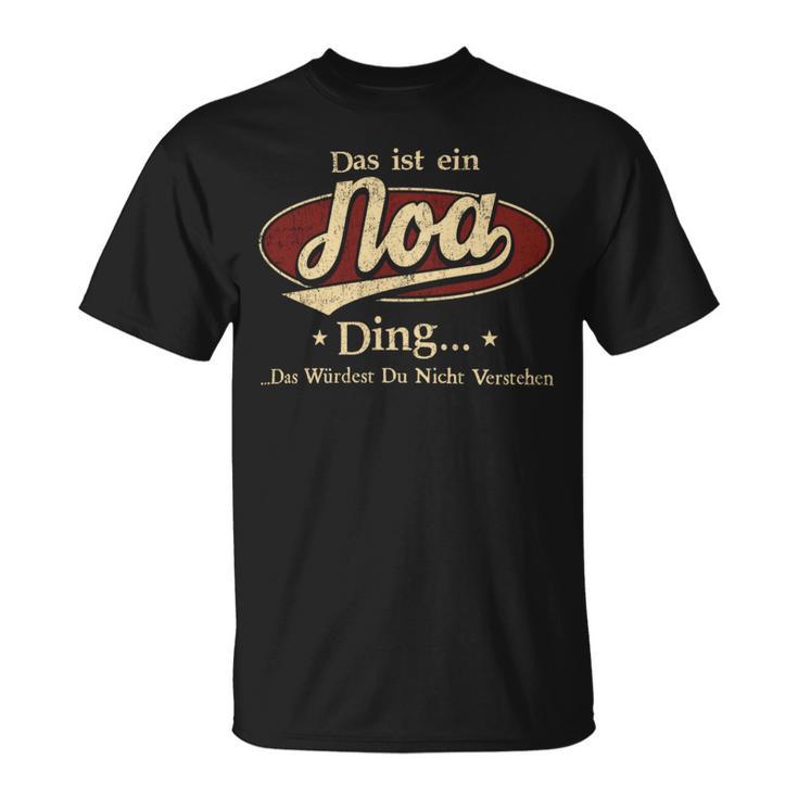 Das Ist Ein Noa Ding Das Würdest Du Nicht Verstehen Noa Name T-Shirt