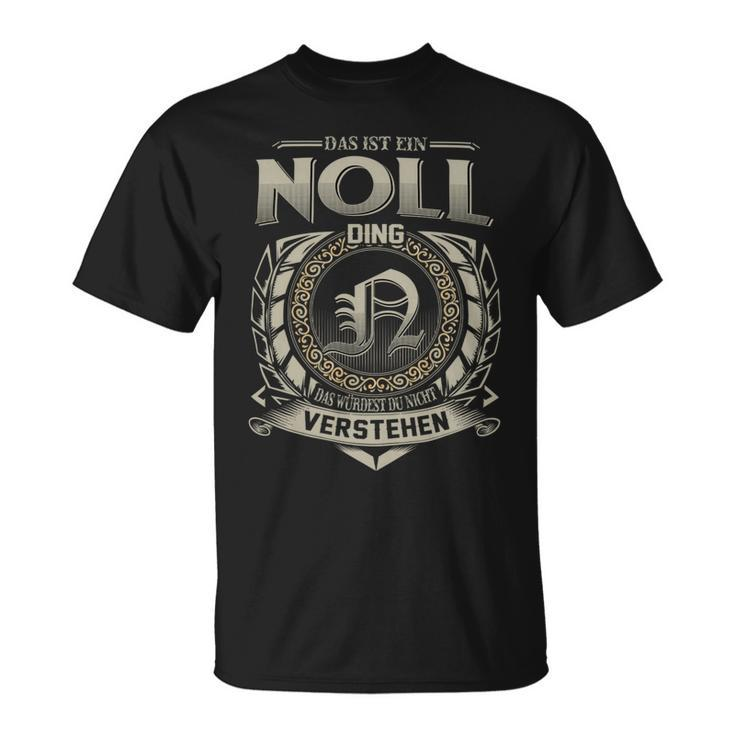 Das Ist Ein Noll Ding Noll Name T-Shirt