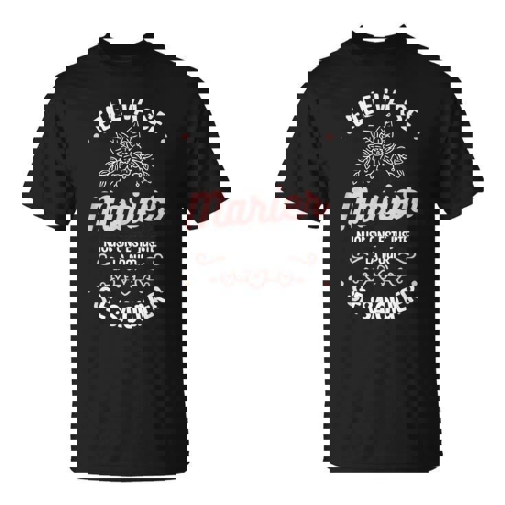 Ellea Se Marier Nous On Est Juste Là Pour Se Saouler T-Shirt
