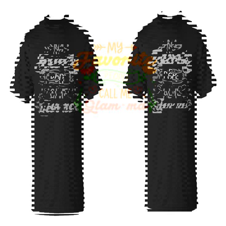 My Favorite People Call Me Glam Ma Floral Mother's Day T-Shirt