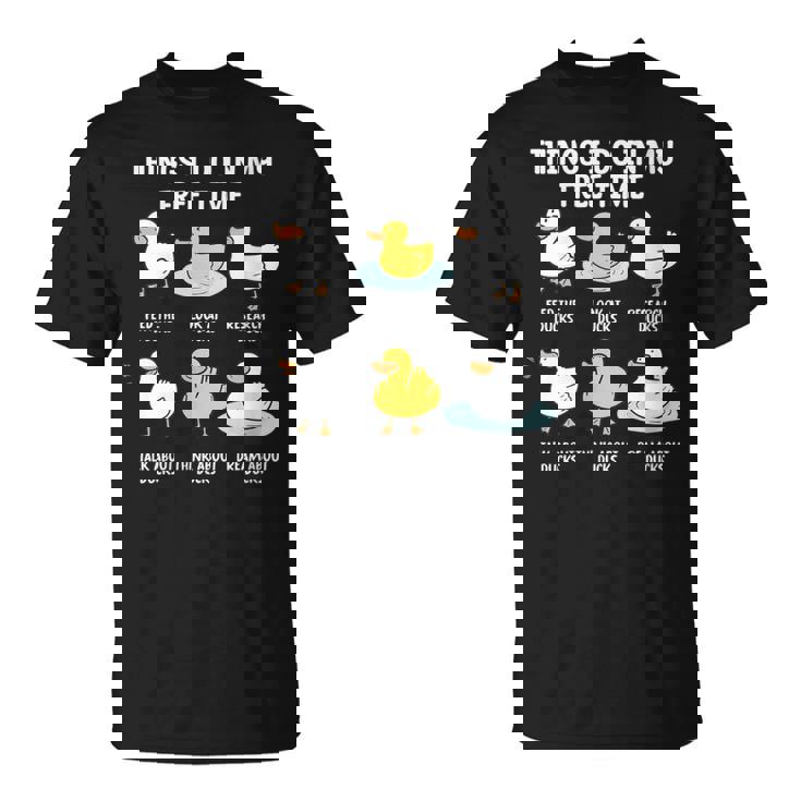 Feed Ducks Talk About Ducks T-Shirt