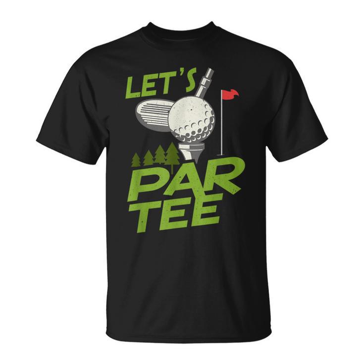 Golf For Golf S Golf Golf T-Shirt