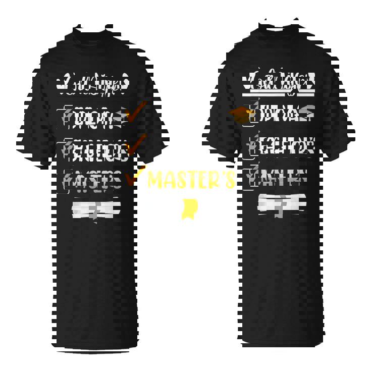 Goal Digger Master's Degree Graduation Diploma Bachelors T-Shirt