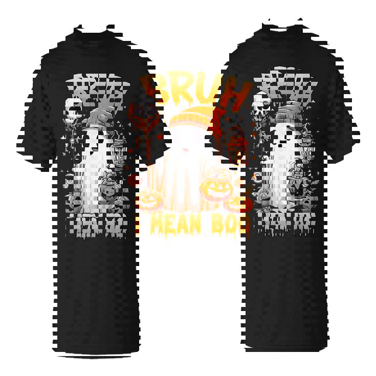 Halloween Bruh Ghost Boo Skull Pumpkin Trick Or Treat Candy T-Shirt