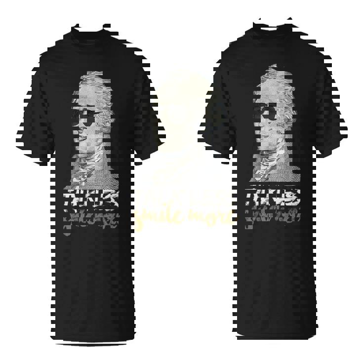 Hamilton T Shirt Talk Less Smile More Creative-01 T-Shirt