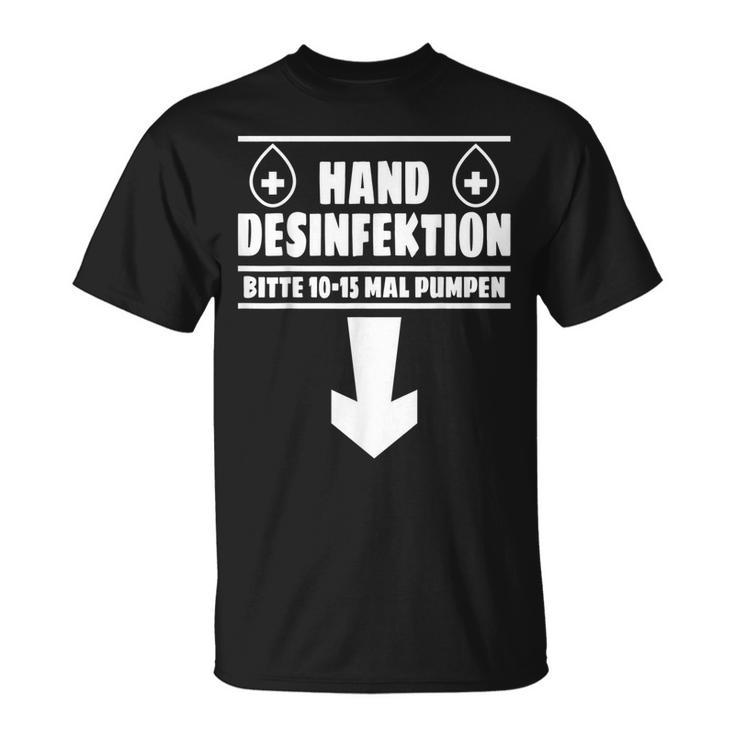 Hand Disinfection Sex Slogan T-Shirt