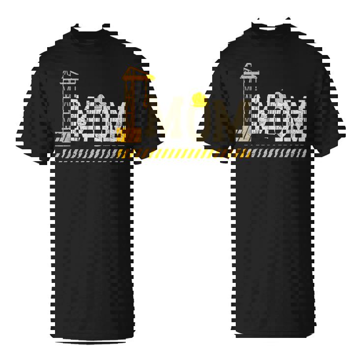 Happy Mother's Day Construction For Son Mom Mother's Day T-Shirt