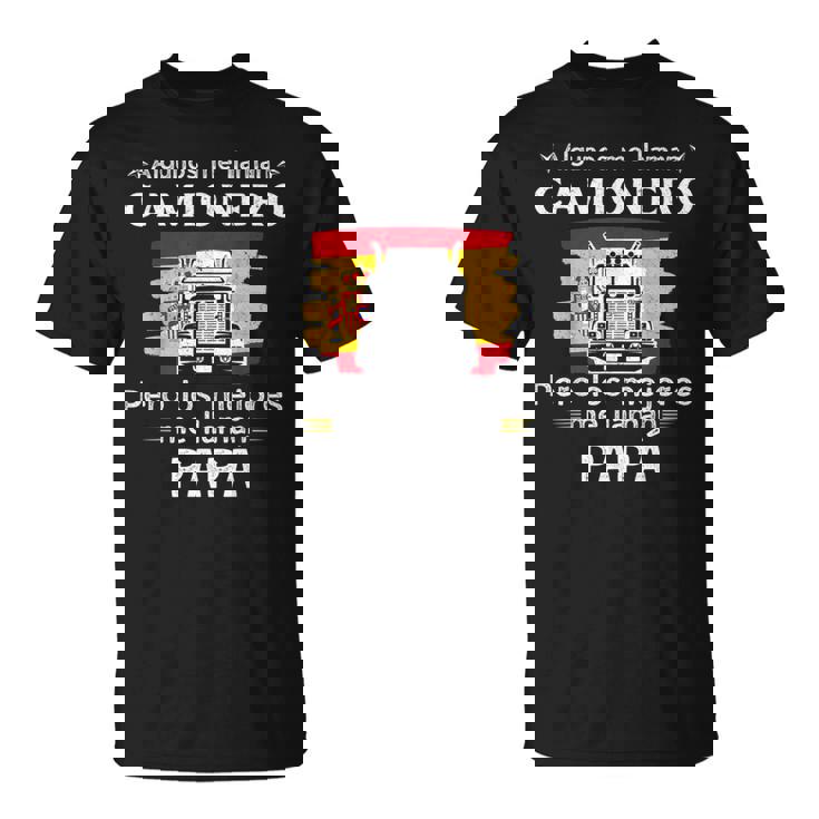 Hombre Algunas Personas Me Llaman Camionero Papa Hombre Regalo Camiseta unisex