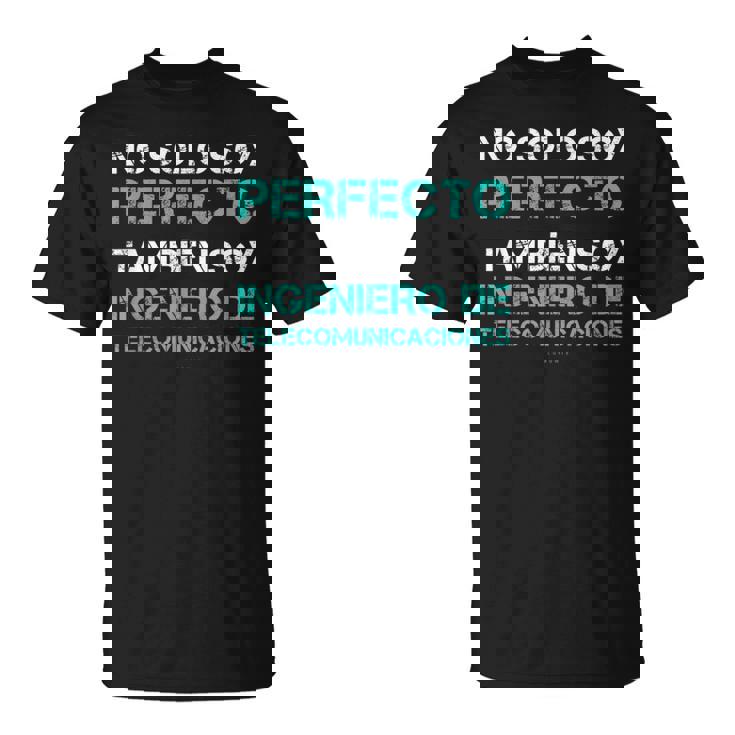 Hombre Ingeniero Telecomunicaciones Regalo Original Graduacion Camiseta unisex