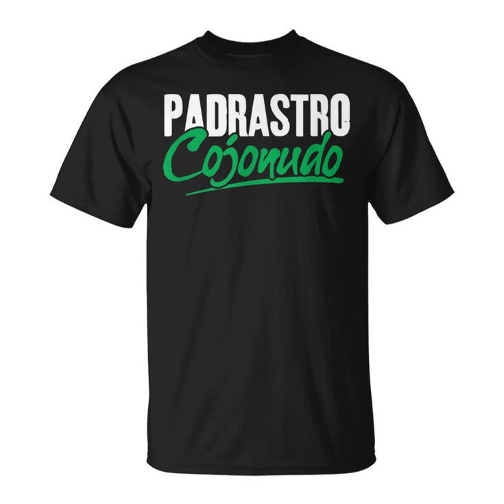Hombre Padrastro Cojonudo Regalo Para Hombre Humor Camiseta unisex