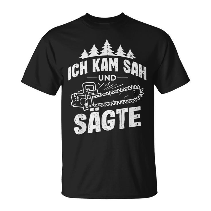 Ich Kam Sah Und Säte Chainsaw Lumberjack T-Shirt