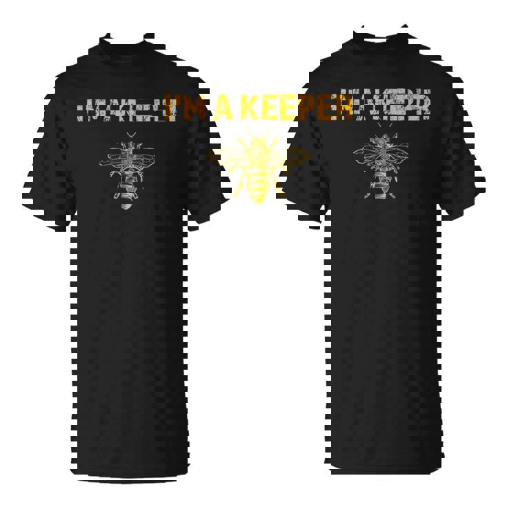 I'm A Bee Keeper Honey Bee Apiarist Beekeeping T-Shirt