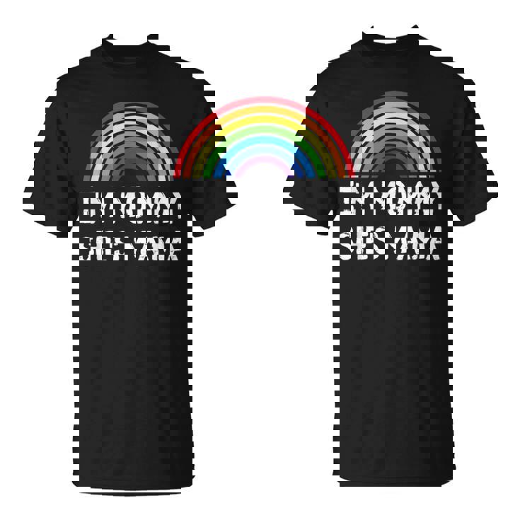 I'm Mama She's Mommy Lesbian Mom Gay Pride Lgbt Mother T-Shirt