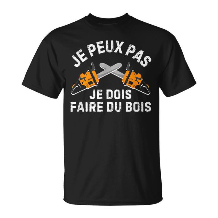 Sweat à Capuche "J'Peux Pas Je Dois Faire Bois" - Humour Bûcheron, Tronçonneuse - Cadeau Original