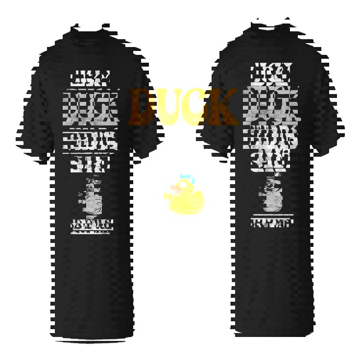 Lucky Duck Feeding Shirt T-Shirt