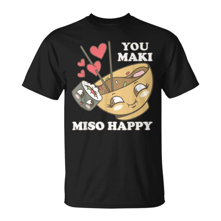 You Maki Miso Happy Sushi Kawaii Japan T-Shirt