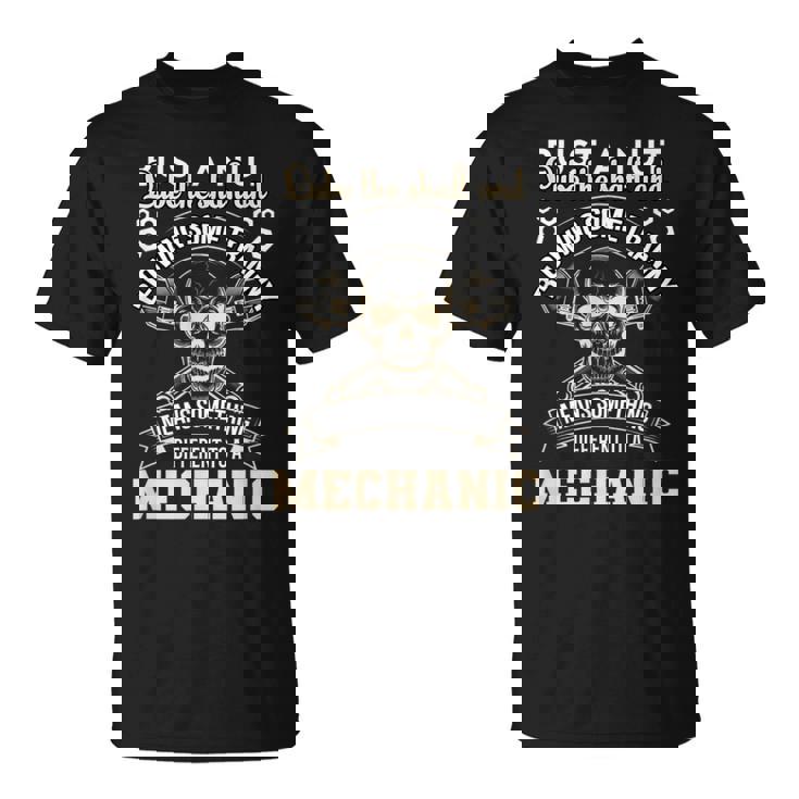 Mechanic Bust A Nut Lube The Shaft & Blowing Some Tranny T-Shirt