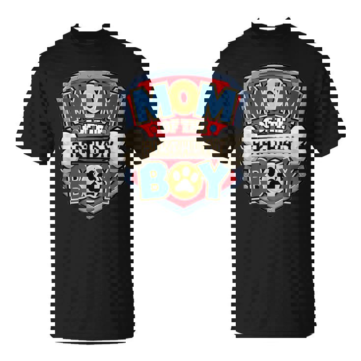 Mom Of The Birthday Boy Cartoon Dog Paw Family Matching T-Shirt