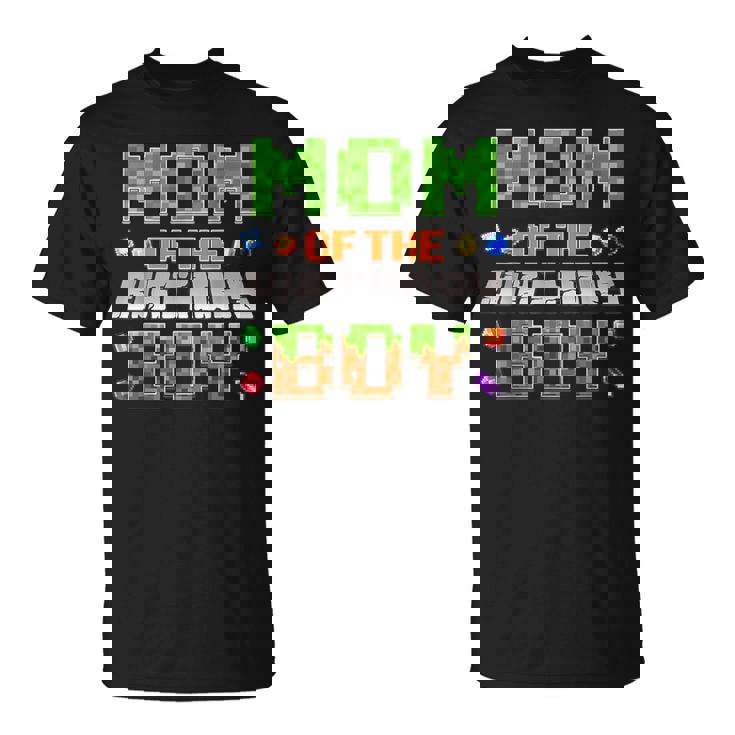 Mom Of The Birthday Boy Party Video Gamer Pixel Number T-Shirt