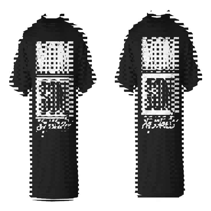 Mommy Son Squad Mom Sons Matching Mother's Day Mother Son T-Shirt