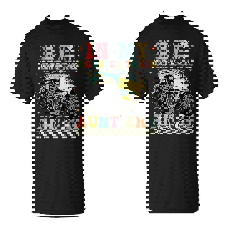 In My Monster Trucks Aunt Era Groovy Family Matching T-Shirt