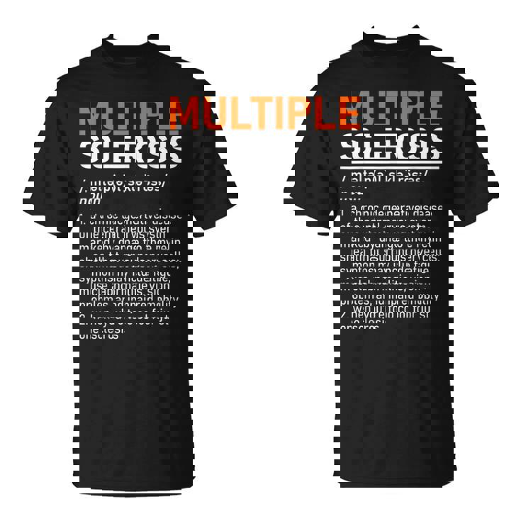Multiple Sclerosis Awareness Ms Definition Warrior Support Camiseta unisex